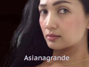 Asianagrande