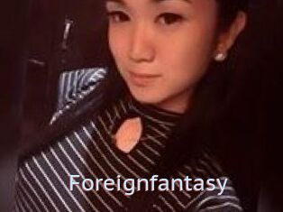 Foreignfantasy