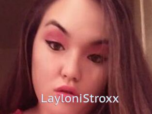 LayloniStroxx