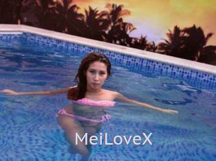 MeiLoveX