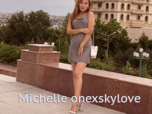 Michelle_onexskylove
