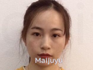 Maijuyu