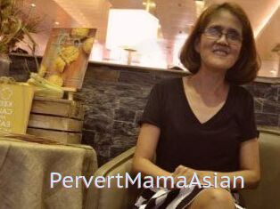 PervertMamaAsian