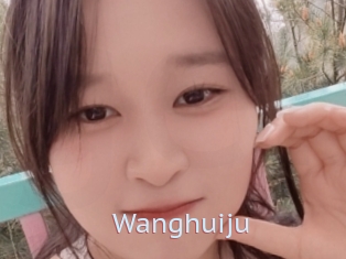 Wanghuiju
