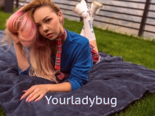 Yourladybug